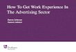 How To Get Work Experience In The Advertising Sector Darren Johnson Careers Adviser