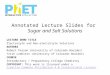 Annotated Lecture Slides for Sugar and Salt Solutions LECTURE DEMO TITLE Electrolyte and Non-electrolyte Solutions AUTHORS Robert Parson (University of