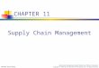 Supply Chain Management McGraw-Hill/Irwin Operations Management, Eighth Edition, by William J. Stevenson Copyright © 2005 by The McGraw-Hill Companies,