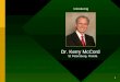 1 Introducing Dr. Kerry McCord St Petersburg, Florida
