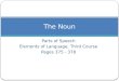 Parts of Speech Elements of Language, Third Course Pages 375 - 378 The Noun