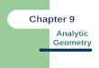 Chapter 9 Analytic Geometry. Section 9-1 Distance and Midpoint Formulas