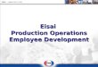 Eisai Production Operations Employee Development