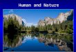 Human and Nature. Review of last lecture Large spread in projected temperature change comes from uncertainties in climate feedbacks Main climate feedbacks
