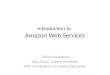 Introduction to Amazon Web Services Thilina Gunarathne Salsa Group, Indiana University. With contributions from Saliya Ekanayake
