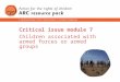 1 Critical issue module 7 Children associated with armed forces or armed groups