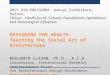 2015 UIA-PHG+GUPHA: Annual Conference, Dalian, China: Health for All: Cultural, Populational, Operational, and Technological Influences DESIGNING FOR HEALTH: