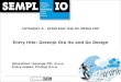 CATEGORY A – STRATEGIC USE OF MEDIA MIX Entry title: Gorenje Ora Ito and Go Design Advertiser: Gorenje GTI, d.o.o. Entry maker: Pristop d.o.o