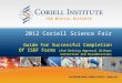 2012 Coriell Science Fair Guide For Successful Completion Of ISEF Forms (And Getting Approval Without Correction And Resubmission) (Revision B-092311)