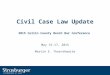 Civil Case Law Update 2015 Collin County Bench Bar Conference May 15-17, 2015 Martin E. Thornthwaite