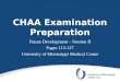 CHAA Examination Preparation Future Development – Session II Pages 113-127 University of Mississippi Medical Center