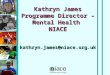 Stuart Hollis Kathryn James Programme Director – Mental Health NIACE kathryn.james@niace.org.uk