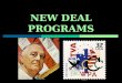 NEW DEAL PROGRAMS. ACTS PASSED DURNING FIRST HUNDRED DAYS CONGRESS, 1933