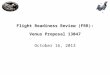 FRR: Venus Proposal 13047 P. 1October 16, 2013 Flight Readiness Review (FRR): Venus Proposal 13047 October 16, 2013