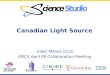 Canadian Light Source Elder Matias (CLS) EPICS April 09 Collaboration Meeting