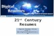 21 st Century Resumes Digital Resumes Online 