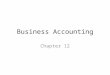 Business Accounting Chapter 12. Importance of Payroll Records Required by law – keep accurate payroll records – report employee earnings – pay payroll