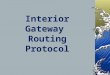 Interior Gateway Routing Protocol. IGRP Definition IGRP is a dynamic distance-vector routing protocol designed by Cisco in the mid-1980s for routing in