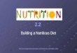 2.2 Building a Nutritious Diet 