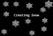 Creating Snow. Step 1 Begin opening an image on photoshop