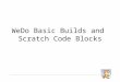 WeDo Basic Builds and Scratch Code Blocks. Ducks â€“ Build 1
