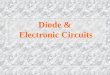 Diode & Electronic Circuits Semiconductors u conductor – easily conducts electrical current – valence electron can easily become free electrons u insulator