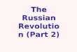 The Russian Revolution (Part 2). Causes 1905 Early 20 c : Russian Social Hierarchy