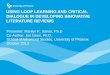 USING LOOP LEARNING AND CRITICAL DIALOGUE IN DEVELOPING INNOVATIVE LITERATURE REVIEWS Presenter: Marilyn K. Simon, Ph.D Co-Author: Jim Goes, Ph.D. School