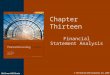 © The McGraw-Hill Companies, Inc., 2008 McGraw-Hill/Irwin Chapter Thirteen Financial Statement Analysis