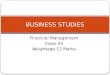 Financial Management Class XII Weightage 12 Marks BUSINESS STUDIES