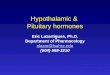 Hypothalamic & Pituitary hormones Eric Lazartigues, Ph.D. Department of Pharmacology elazar@lsuhsc.edu (504) 568-3210