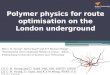 Polymer physics for route optimisation on the London underground Bill C. H. Yeung*, David Saad* and K.Y Michael Wong # *Nonlinearity and Complexity Research