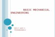 B ASIC MECHANICAL ENGINEERING Unit-1 part-1 Thermodynamics