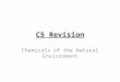 C5 Revision Chemicals of the Natural Environment