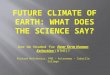 Are We Headed for Near Term Human Extinction (NTHE)? Richard Nolthenius, PhD – Astronomy – Cabrillo College