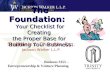 The Foundation: Your Checklist for Creating the Proper Base for Building Your Business Stephanie L. Chandler, Esq. Jackson Walker L.L.P. Business 3355