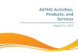 August 11, 2014 ASTHO Activities, Products, and Services
