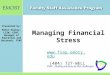 Managing Financial Stress Presented by: Robin Huskey, LCSW, CEAP, Manager of Education and Outreach, FSAP  (404) 727-WELL