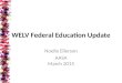 WELV Federal Education Update Noelle Ellerson AASA March 2015
