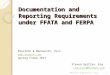 Documentation and Reporting Requirements under FFATA and FERPA Brustein & Manasevit, PLLC  Spring Forum 2013 Steven Spillan, Esq. sspillan@bruman.com