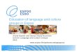 Education of language and culture groups in Espoo  Astrid Kauber and Sanna Voipio-Huovinen Unit for Language and Culture