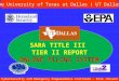 The University of Texas at Dallas ( UT Dallas) CyberSecurity and Emergency Preparedness Institute â€“ Erik Jonsson School SARA TITLE III TIER II REPORT ONLINE