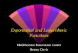 Exponential and Logarithmic Functions MathScience Innovation Center Betsey Davis