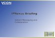 IPNexus Briefing Instant Messaging and Collaboration