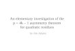 An elementary investigation of the p = 4k – 1 asymmetry theorem for quadratic residues by Jim Adams