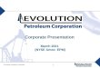 Corporate Presentation March 2011 (NYSE Amex: EPM) © Evolution Petroleum Corporation 1