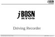 0 Embedded Real-Time System Leader JBOSN RTOS : 선택이 아닌 필수 Driving Recorder