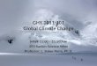 GHY 1011-101 Global Climate Change MWF 11:00 – 11:50 AM 293 Rankin Science West Professor: L. Baker Perry, Ph.D