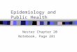 Epidemiology and Public Health Nester Chapter 20 Notebook, Page 281