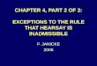 CHAPTER 4, PART 2 OF 2: EXCEPTIONS TO THE RULE THAT HEARSAY IS INADMISSIBLE P. JANICKE 2006